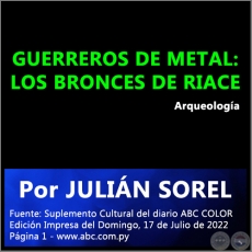 GUERREROS DE METAL: LOS BRONCES DE RIACE - Por JULIÁN SOREL - Domingo, 17 de Julio de 2022